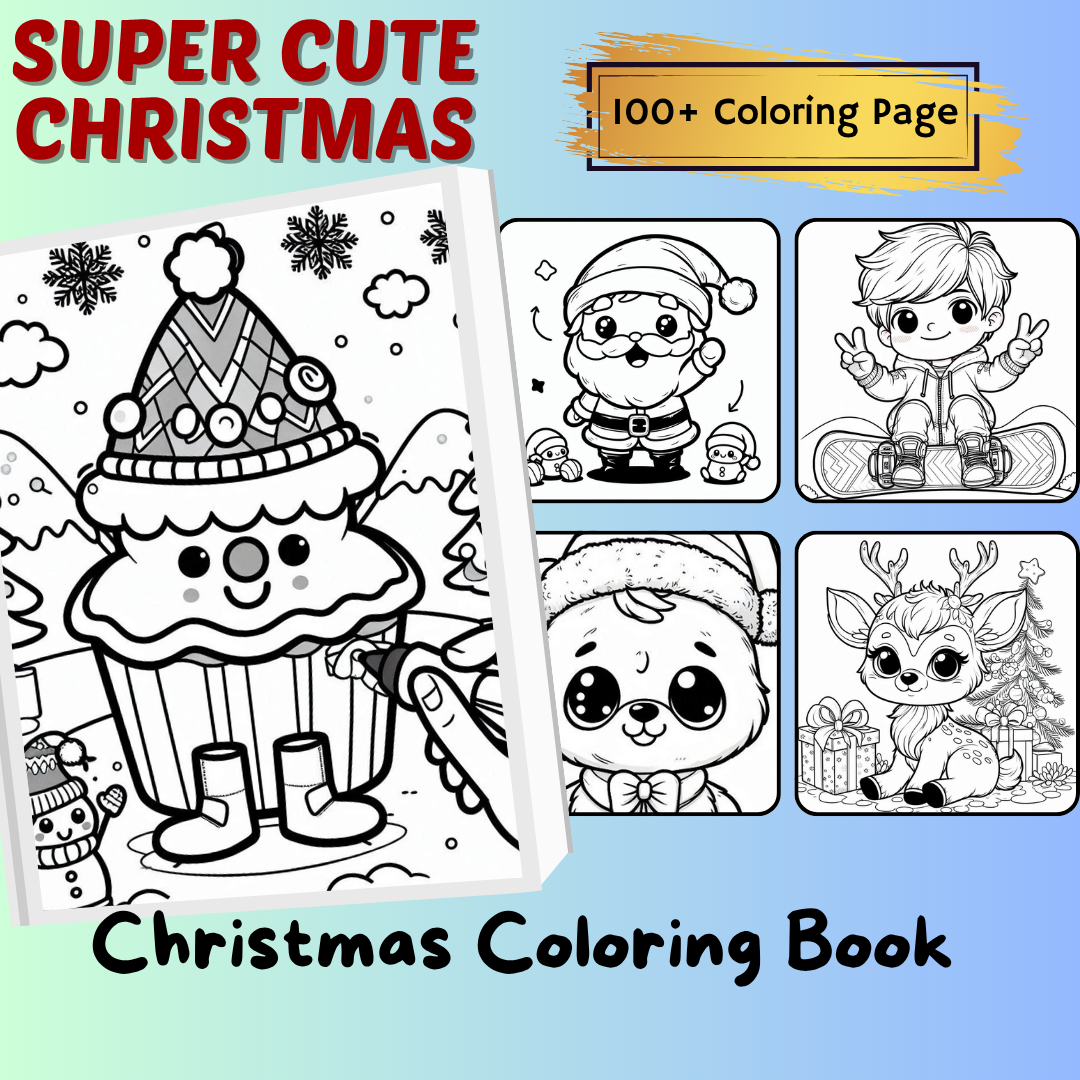 Super Cute Christmas Coloring Book – 100 Adorable Holiday Pages to Color & Enjoy